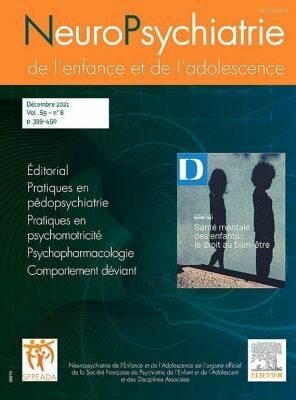 Neuropsychiatrie de l&rsquo;enfance et de l&rsquo;adolescence